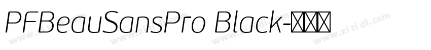PFBeauSansPro Black字体转换